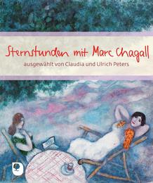 Sternstunden mit Marc Chagall