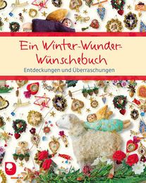 Ein Winter-Wunder-Wünschebuch