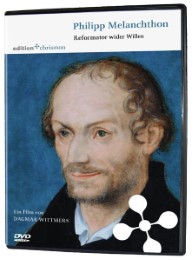 Philipp Melanchthon. Reformator wider Willen