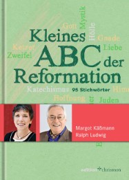 Kleines ABC der Reformation