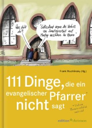 111 Dinge, die ein evangelischer Pfarrer nicht sagt (und eine Pfarrerin natürlic - Cover