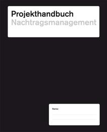 Projekthandbuch Nachtragsmanagement.