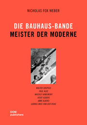Die Bauhaus-Bande - Meister der Moderne - Cover