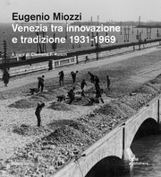 Eugenio Miozzi. Venezia tra innovazione e tradizione 1931-1969 - Cover