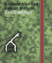 Zoo Buildings. Construction and Design Manual - Cover