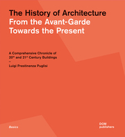The History of Architecture. From the Avant-Garde Towards the Present - Cover