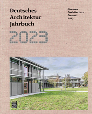 Deutsches Architektur Jahrbuch 2023/German Architecture Annual 2023