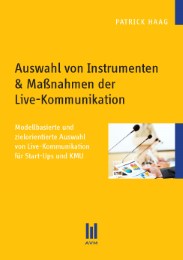 Auswahl von Instrumenten & Maßnahmen der Live-Kommunikation