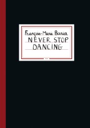 Never stop dancing