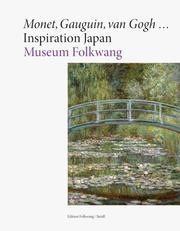 Monet, Gauguin, van Gogh ... - Inspiration Japan