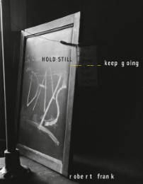 HOLD STILL-keep going