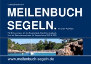 MEILENBUCH SEGELN. Seemeilennachweis für Sportbootführerscheine SKS & SSS.