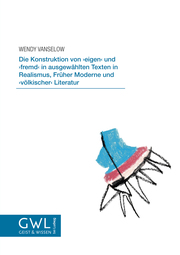 Die Konstruktion von, eigen' und , fremd' in ausgewählten Texten in Realismus, Früher Moderne und, völkischer' Literatur - Cover