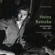 Heinz Reincke, Schauspieler (1925 - 2011): Von der Kieler Jungmannstraße an die Wiener Burg