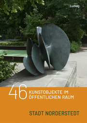 46 Kunstobjekte im öffentlichen Raum der Stadt Norderstedt - Cover