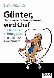 Günter, der innere Schweinehund, wird Chef