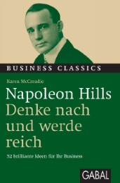 Napoleon Hills - Denke und werde reich