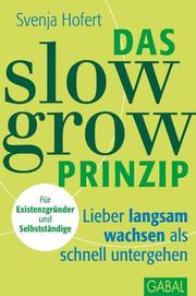 Das Slow-Grow-Prinzip - Cover