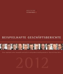Deutsche Standards. Beispielhafte Geschäftsberichte 2012