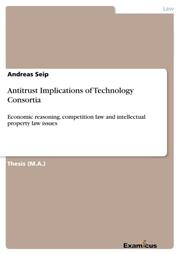 Antitrust Implications of Technology Consortia