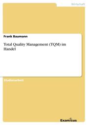 Total Quality Management (TQM) im Handel
