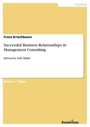 Successful Business Relationships in Management Consulting