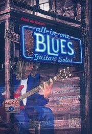 All in One - Blues Guitar Solos spielbar auf E- und Akustik-Gitarre