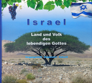 Israel - Land und Volk des lebendigen Gottes