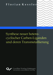 Synthese neuer heterocyclischer Carbenliganden und deren Transmetallierung - Cover