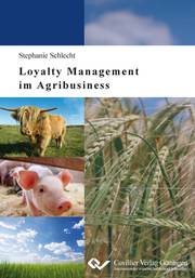 Loyalty Management im Agribusiness