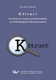 K Struct. Ein Ansatz zur Analyse und Beschreibung von Nebenläufigkeit in Betriebssystemen