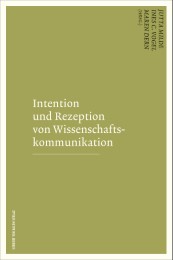 Intention und Rezeption von Wissenschaftskommunikation - Cover