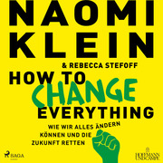 How to change everything / 2CD ungekürzte Lesung