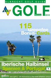 Golfurlaub in Südeuropa 2012