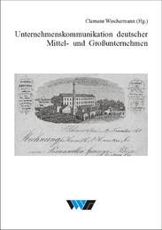 Unternehmenskommunikation deutscher Mittel- und Großunternehmen - Cover