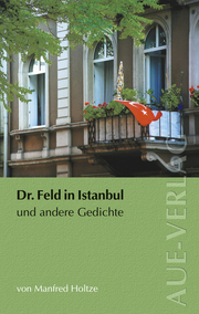 Doktor Feld in Istanbul und andere Gedichte