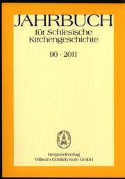Jahrbuch für Schlesische Kirchengeschichte 90/2011