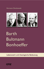 Barth/Bultmann/Bonhoeffer