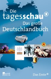 Die Tagesschau - Das große Deutschlandbuch - Cover