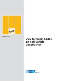 DVS Technical Codes on Rail Vehicle Construction