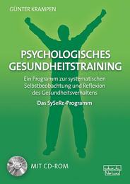 Psychologisches Gesundheitstraining - Das SySeRe-Programm