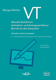 VT - Aktuelle Richtlinien, Aufnahme- und Antragsverfahren, Bericht an den Gutachter - Cover
