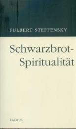 Schwarzbrot-Spiritualität - Cover