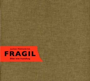 Jochen Mühlenbrink: Fragil - Cover