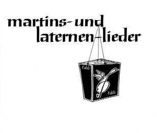 Martins- und Laternenlieder