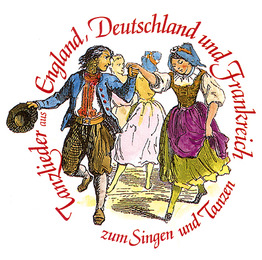 Tanzlieder aus England, Deutschland und Frankreich zum Singen und Tanzen - Cover