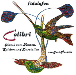 Colibri - Musik zum Tanzen, Spielen und Darstellen