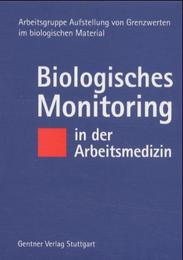 Biologisches Monitoring in der Arbeitsmedizin