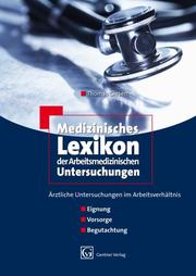 Medizinisches Lexikon der Arbeitsmedizinischen Untersuchungen