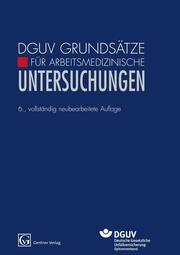 DGUV Grundsätze für Arbeitsmedizinische Untersuchungen - Cover